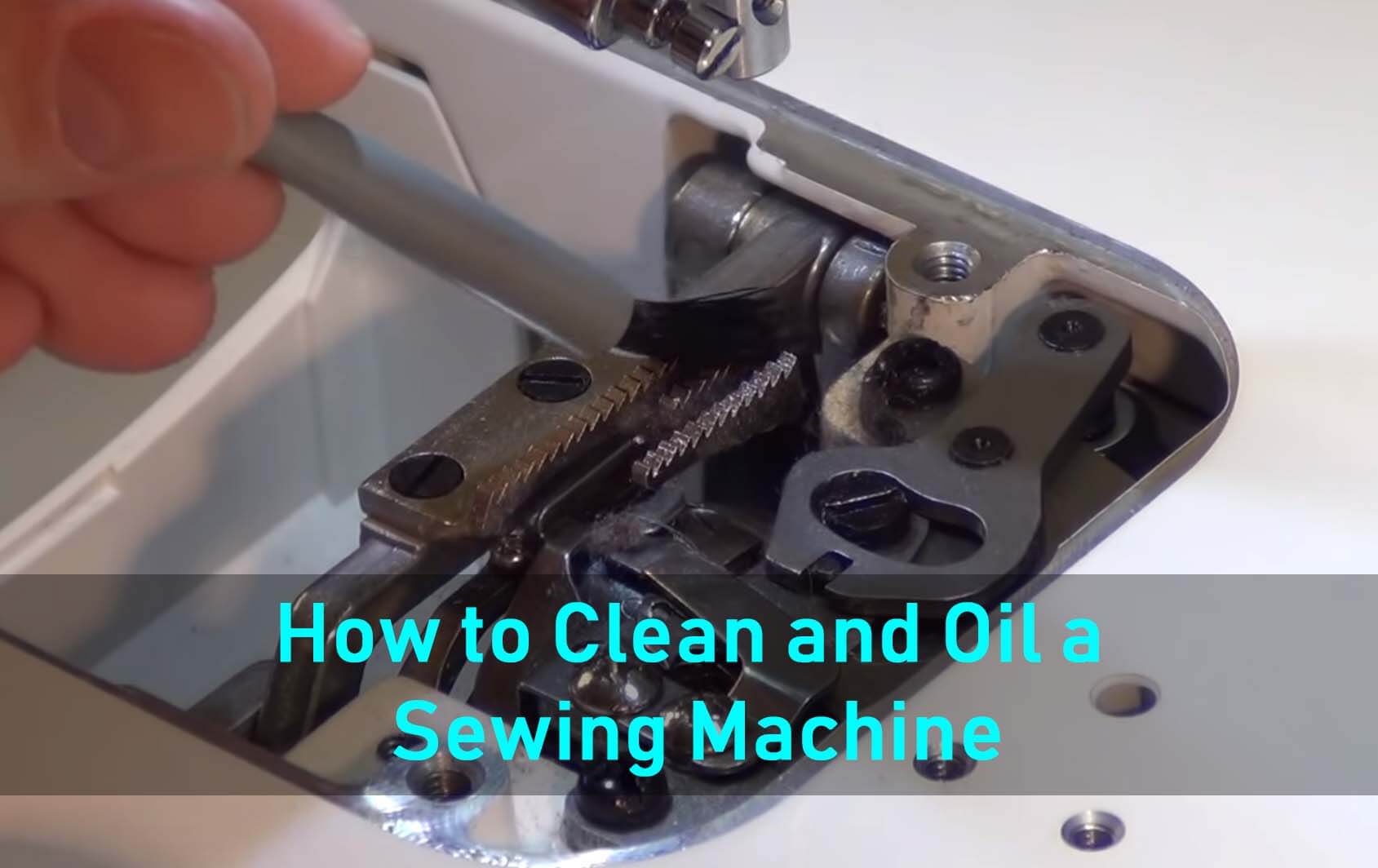 How to Clean and Oil a Sewing Machine